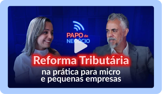 Reforma Tributária Papo de negócio